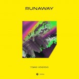 Timmo Hendriks - Runaway (EXTENDED MIX)