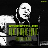 Roberto Lee - One More Time (Extended Vocal Remix)