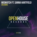 Mismatch (uk) Ft. Sanna Hartfield - Dreaming (Original Mix)