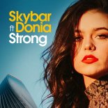 SKYBAR & Donia - Strong (Beach Club Mix)