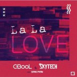 C-BOOL & SKYTECH feat. Giang Pham - La La Love (Extended Mix)