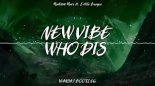 Madison Mars ft. Little League - New Vibe Who Dis (Wawski Bootleg)