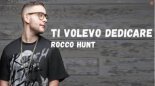 Rocco Hunt - Ti volevo dedicare ft. J-AX, Boomdabash (PentiumDj RMX)