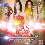 Las Ketchup - The Ketchup Song (DMC Mikael Remix)