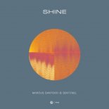 Marcus Santoro & Sentinel - Shine (Extended Mix)
