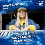 Tones & I - Dance Monkey (JONVS & Frost Remix)