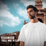 Jonas Aden - Tell Me A Lie (French Candy & DJOSH Remix)