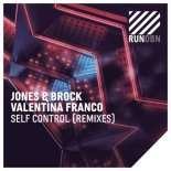 JONES & BROCK FEAT VALENTINA FRANCO - SELF CONTROL (Extended Mix)
