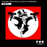 Gianni Ruocco & Le Roi Carmona - Fck It ! (Original Mix)