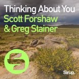 Greg Stainer, Scott Forshaw - Thinking About You (Original Club Mix)