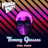 Tommy Glasses - Feel Good (Original Mix)