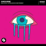 Afrojack & Chico Rose - Sad (VIZE Remix)