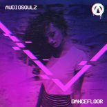 AUDIOSOULZ - Dancefloor (Extended Mix)