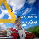 SEAN NORVIS feat. Denixe - Last Forever (Original Mix)