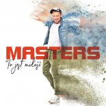 Masters – To Jest Miłość (Extended)