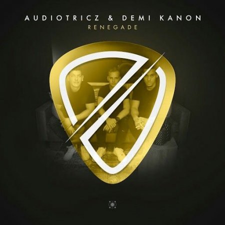 Audiotricz & Demi Kanon - Renegade (Extended Mix)