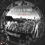 KAAZE & Maddix x Nino Lucarelli - People Are Strange (Festival Mix)