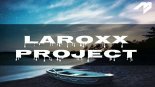 LaRoxx Project - Good Love