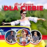 Red Queen - Dla Ciebie (Extended Mix)