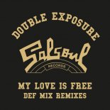 Double Exposure - My Love Is Free [The Reflex Revision]