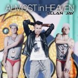 Allan Jay - Almost In Heaven (Bmonde Mix)