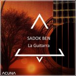 Sadok Ben - La Guitarra (Original Mix)