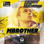 MBrother - Trebles (Struzhkin & Vitto & MAXI FormOFF Remix) (Radio Edit)