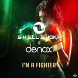 Shell Shokk & Denox - I\'m a Fighter (Scoopheadz Remix)
