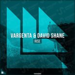 VARGENTA & David Shane - Rise (Extended Mix)