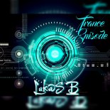 Luk@S B - Trance Episode (November 2019)