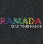 Ramada - Clap you Hands Vs Till I Come (Rodrigo Project Remix)