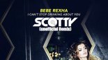 Bebe Rexha - I Can't Stop Drinking About You (Scotty Unofficial Remix)