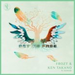 FROZT & Ken Takano feat. Ozimede - Set Me Free