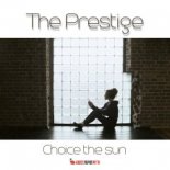 THE PRESTIGE - Choice The Sun (Extended)