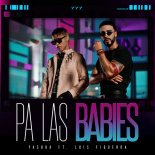 YASHUA & LUIS FIGUEROA - Pa Las Babies (Radio Edit)