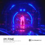 Bloom Line ft. Nick Smith - I'm Fine
