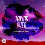 Steve Cherry Feat. Mileaux - Taking Over (Radio Edit)