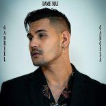 Gabriel Cancela - Dame Más (Original Mix)