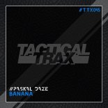 Paskal Daze - Banana (Original Mix)
