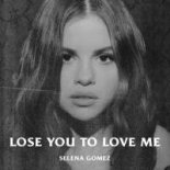 Selena Gomez - Lose You To Love Me (Dj Dark & Mentol Remix)