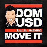 Domus D feat. El 3mendo - Move It (Extended)