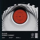 Silque - Shimmy Shimmy
