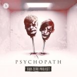 Sub Zero Project - Psychopath