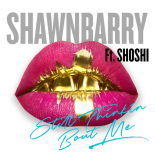 Shawn Barry Feat. Shoshi - Still Thinkin Bout Me (Original)