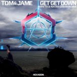 Tom & Jame - Get Get Down (Asketa & Natan Chaim Extended Remix)