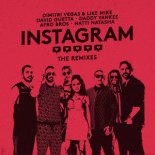 Dimitri Vegas & Like Mike, David Guetta, Afro Bros, Daddy Yankee, Natti Natasha - Instagram (Will K Remix)