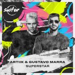 ARTIIK & Gustavo Marra - Superstar (Original Mix)