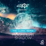 Micast feat. Kya - Moonlight Shadow (The Cleric Remix)