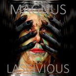 Magnus - Lascivious (Blackstone Extended Mix)