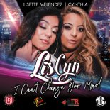 Liscyn, Lisette Melendez, Cynthia - I Can't Change Your Mind (Carlos Berrios Extended Mix)